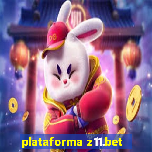 plataforma z11.bet